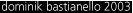 contact dominik bastianello